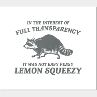 In The Interest of Full Transparency It was Not Easy Peasy Lemon Squeezy Retro T-Shirt, Funny Raccoon Minimalistic Posters and Art